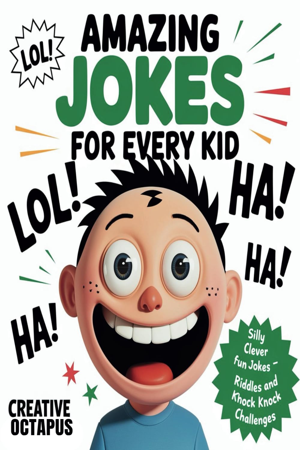 Amazing Jokes: New Silly,Clever,Hilarious,knock-knock and Tongue Twisters for Kids (Jokes for Kids 6-12 Ages)