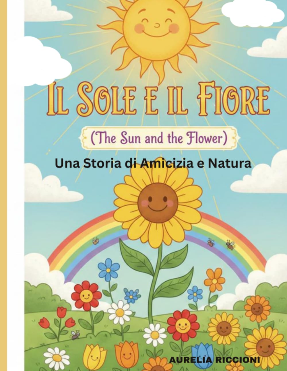 Il Sole e il Fiore: Una storia di amicizia e natura