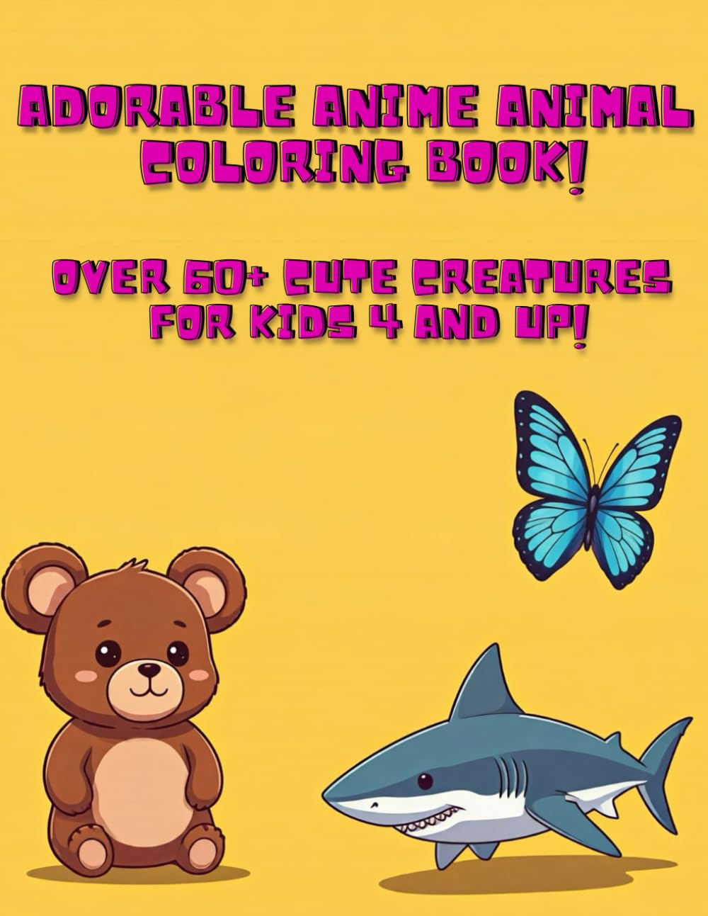 Adorable Anime Animal Coloring Book: Over 60+ Cute Creatures for Kids 4 and Up!