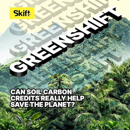 Can Soil Carbon Credits Really Help Save the Planet?