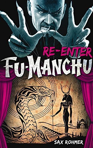 Fu-Manchu - Re-enter Fu-Manchu by Sax Rohmer (2... B017MYEZUC Book Cover