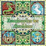 Cover zum Buch Buntglaswelten des Mittelalters: 40+ ...