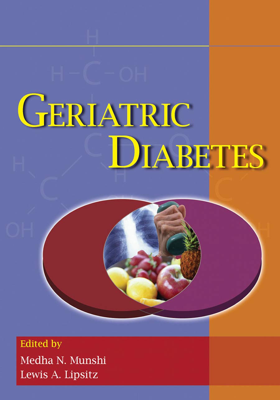 Geriatric Diabetes: 9780367453077: Medicine &amp; Health Science Books ...