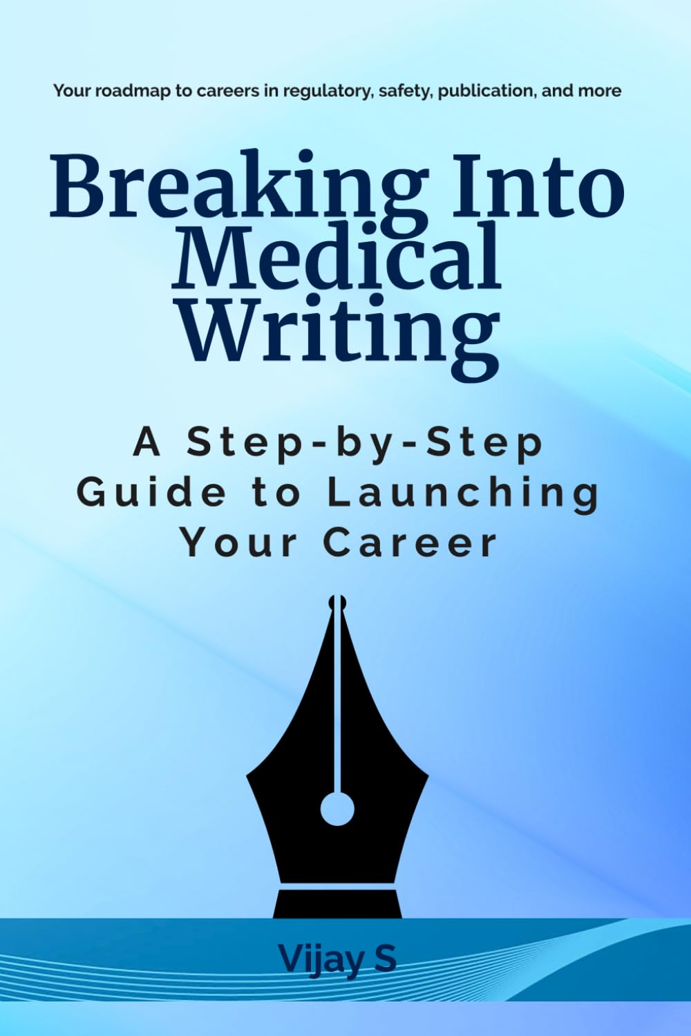 Breaking Into Medical Writing: A Step‑by‑Step Guide to Launching Your Career