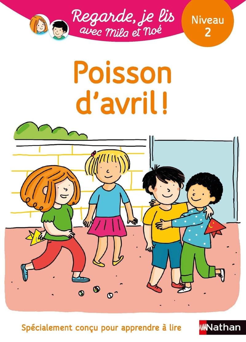 Poisson d'avril - niveau 2 - Regarde Je lis ! Une histoire à lire tout seul: 23
