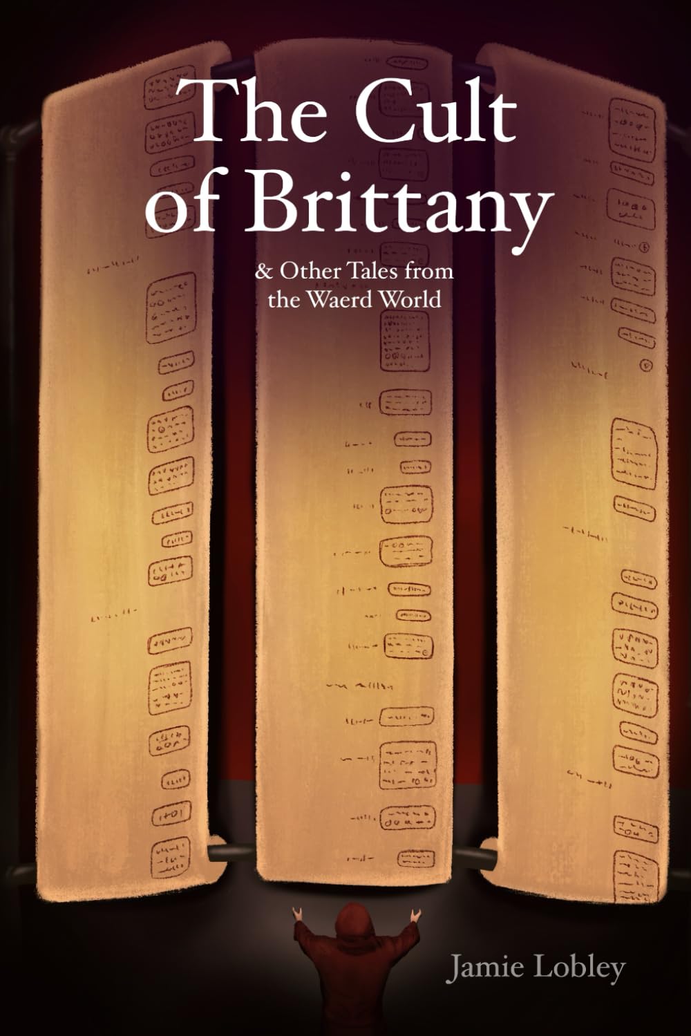 The Cult of Britanny: And Other Tales from the Waerd World