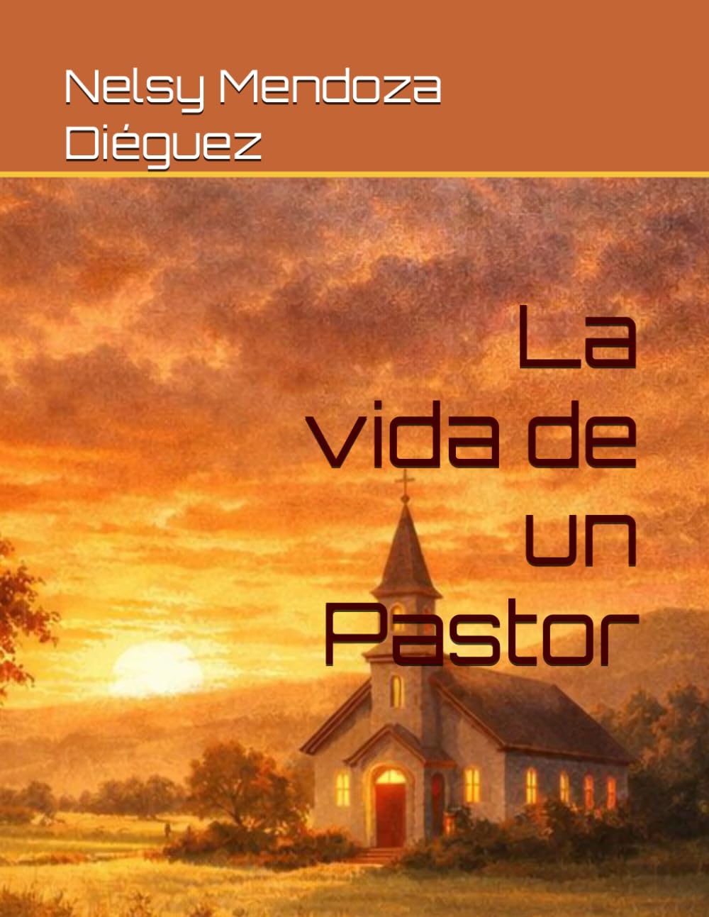 La vida de un Pastor