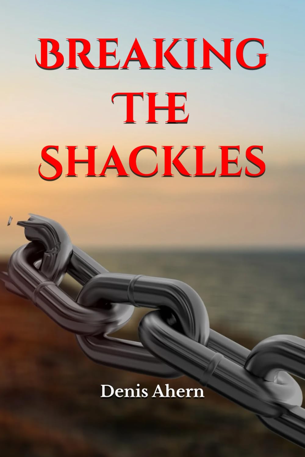 Breaking The Shackles: Empowering your body, mind and spirit to unchain to the rhythm