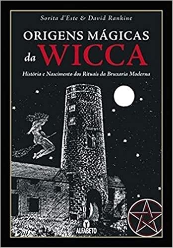 Origens Mágicas da Wicca: História e Nascimento dos Rituais da Bruxaria Moderna