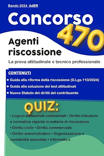 Agenzia delle Entrate Riscossione - Concorso 2024: 470