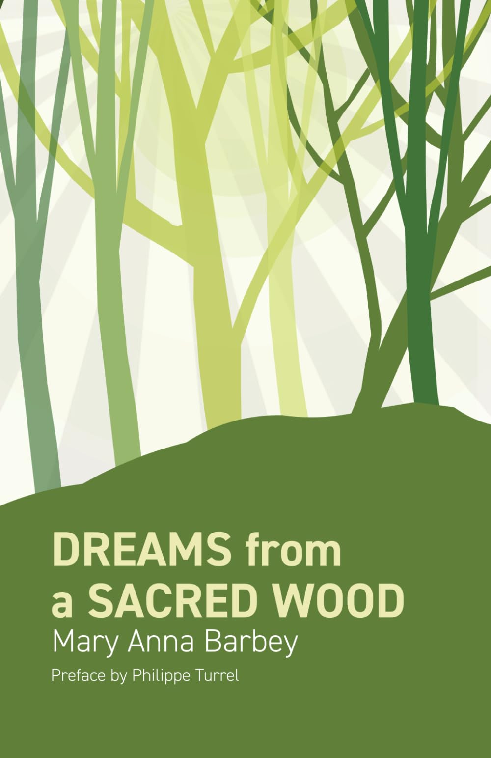 Dreams From A Sacred Wood