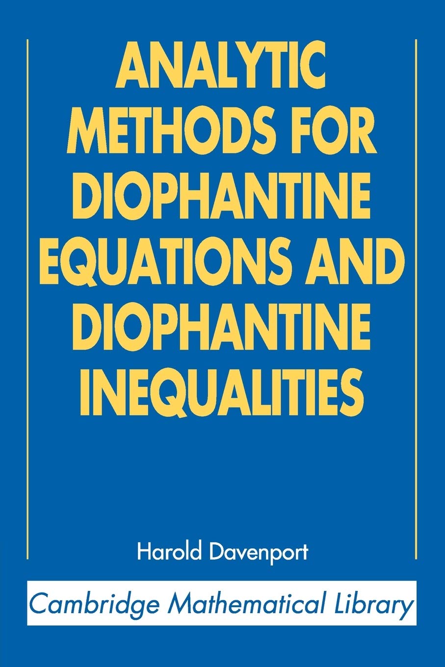 Analytic Methods for Diophantine Equations and Diophantine Inequalities (Cambridge Mathematical Library)