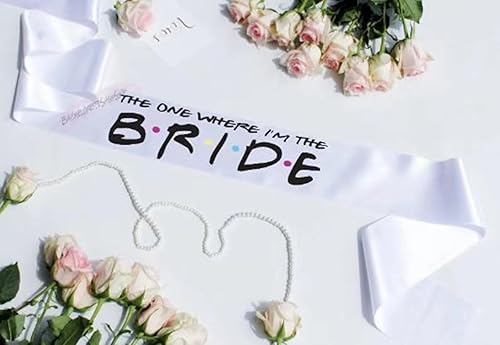Miniatura 2 de Banda de novia con texto en inglés "The one Where I'm The Bride Sash" para despedida de soltera, fiesta de fin de semana, decoración de despedida de