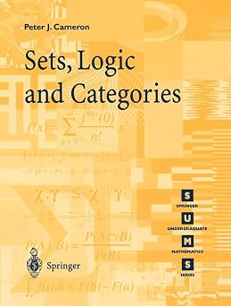Sets, Logic and Categories Springer Undergraduate Mathematics Series