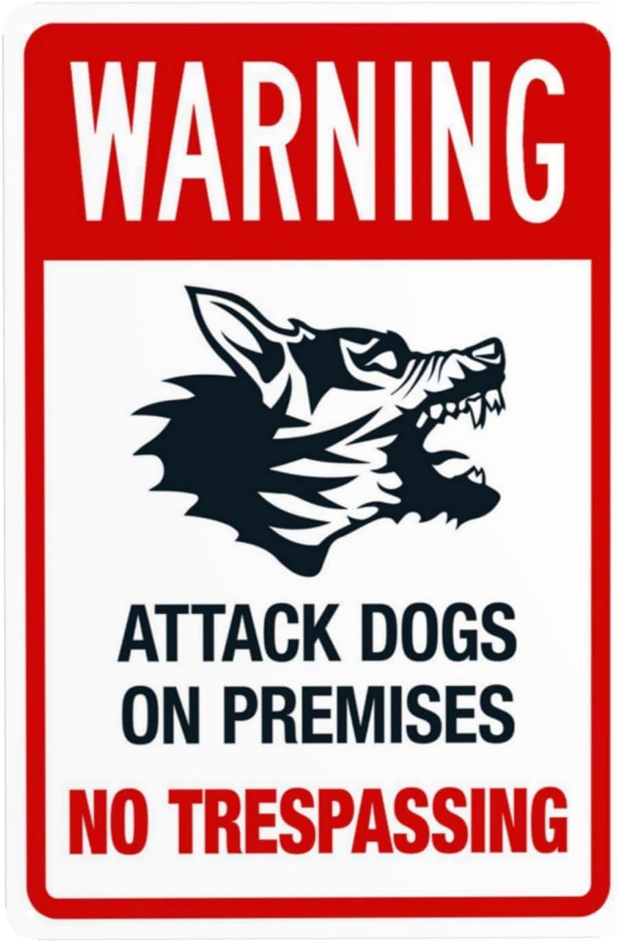 Warning Attack Dogs On Premises Rust Free Aluminum Warning Sign - Security Decor with Pre-Drilled Holes for Home Yard, Business - 8x12 Inch​