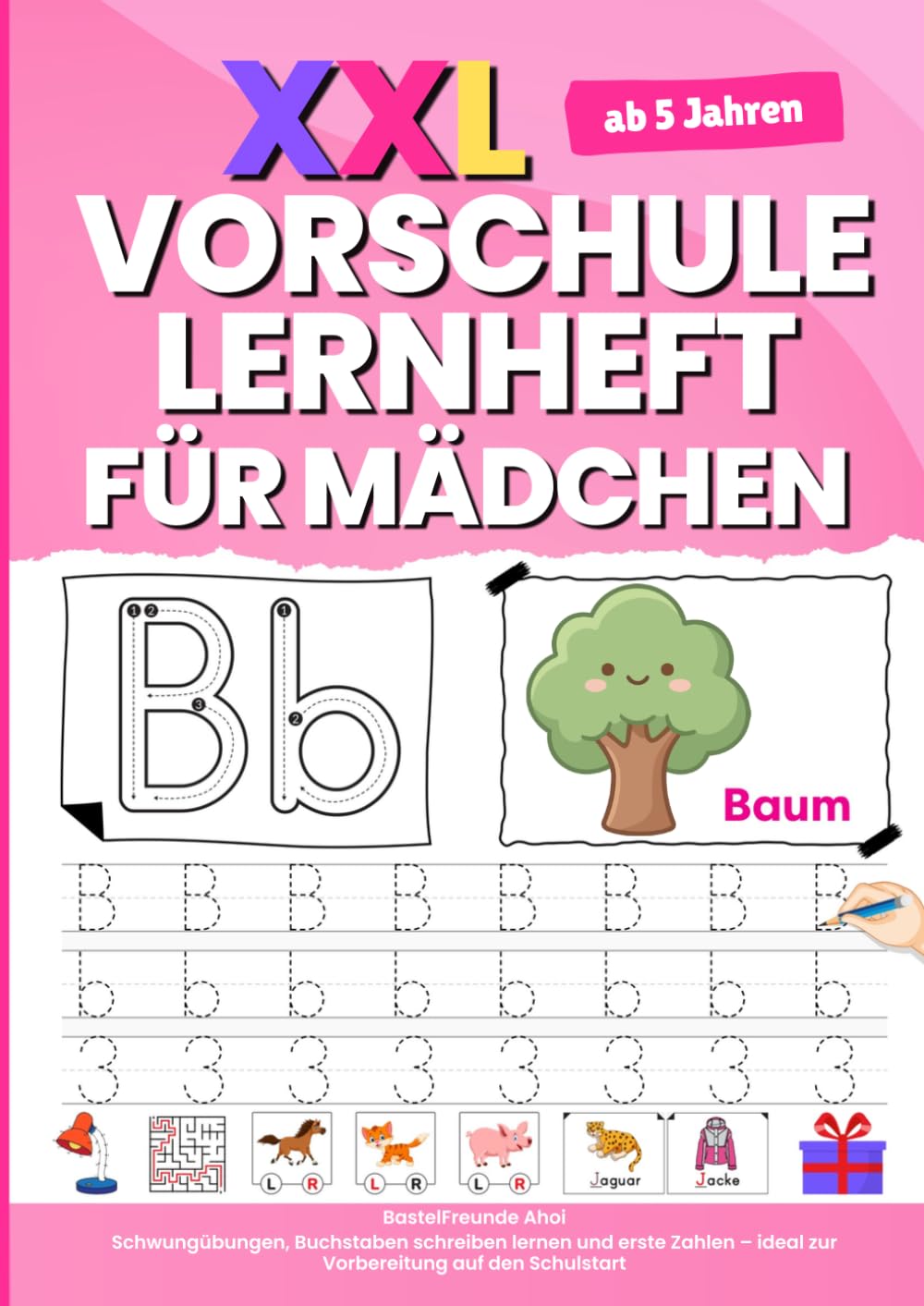 XXL Vorschule Lernheft für Mädchen: Schwungübungen, Buchstaben schreiben lernen und erste Zahlen – ideal zur Vorbereitung auf den Schulstart ab 5 Jahren