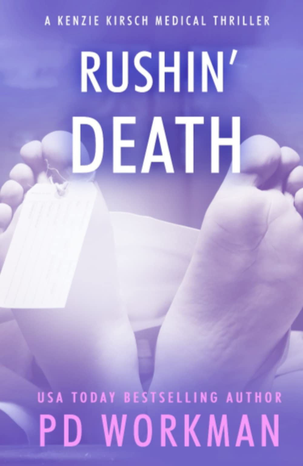 Buy Rushin' Death (A Kenzie Kirsch Medical Thriller) โ BookShops.in