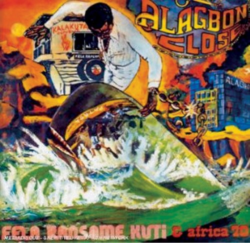 AFRICA 70 FELA KUTI FELA RANSOME KUTI - Alagbon Close /  Why Black Man Dey Suffer - CD