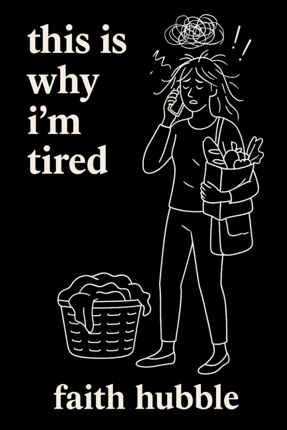 This Is Why I’m Tired