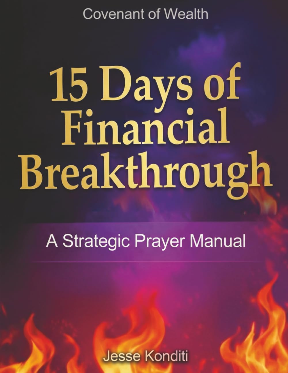 15 Days of Financial Breakthrough: A Strategic Prayer Manual