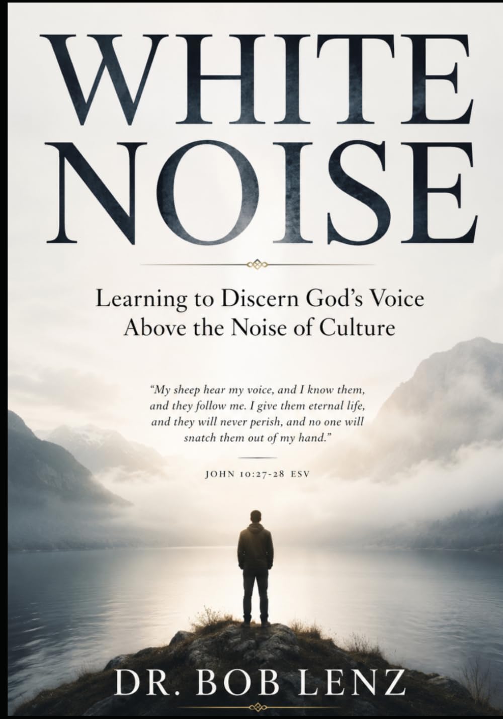 WHITE NOISE: Learning To Discern Gods' Voice Above The Noise of Culture