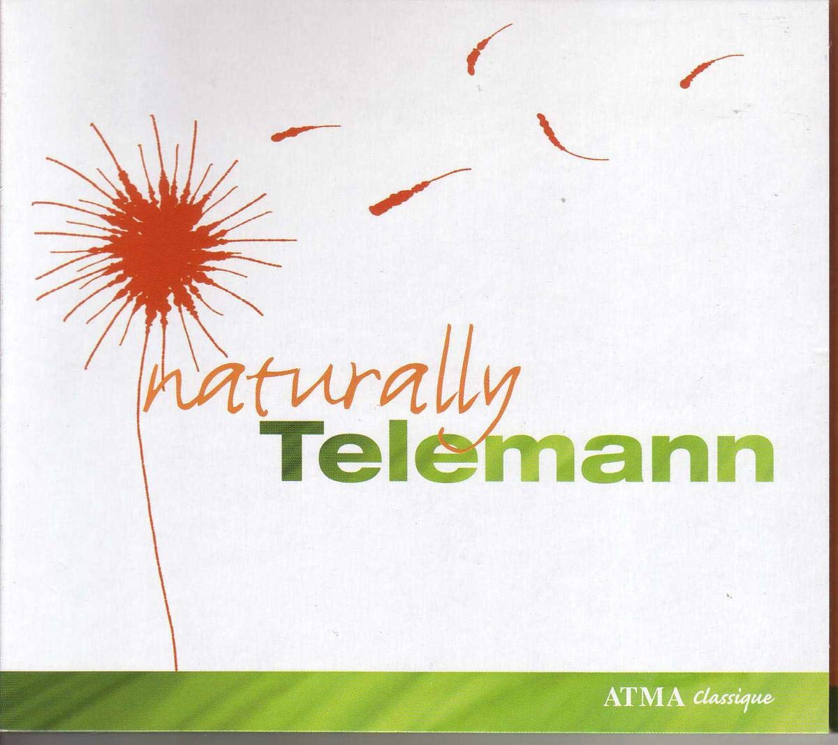 Naturally Telemann [Audio CD] Maute; Various; Telemann Georg Philipp and Les Boreades