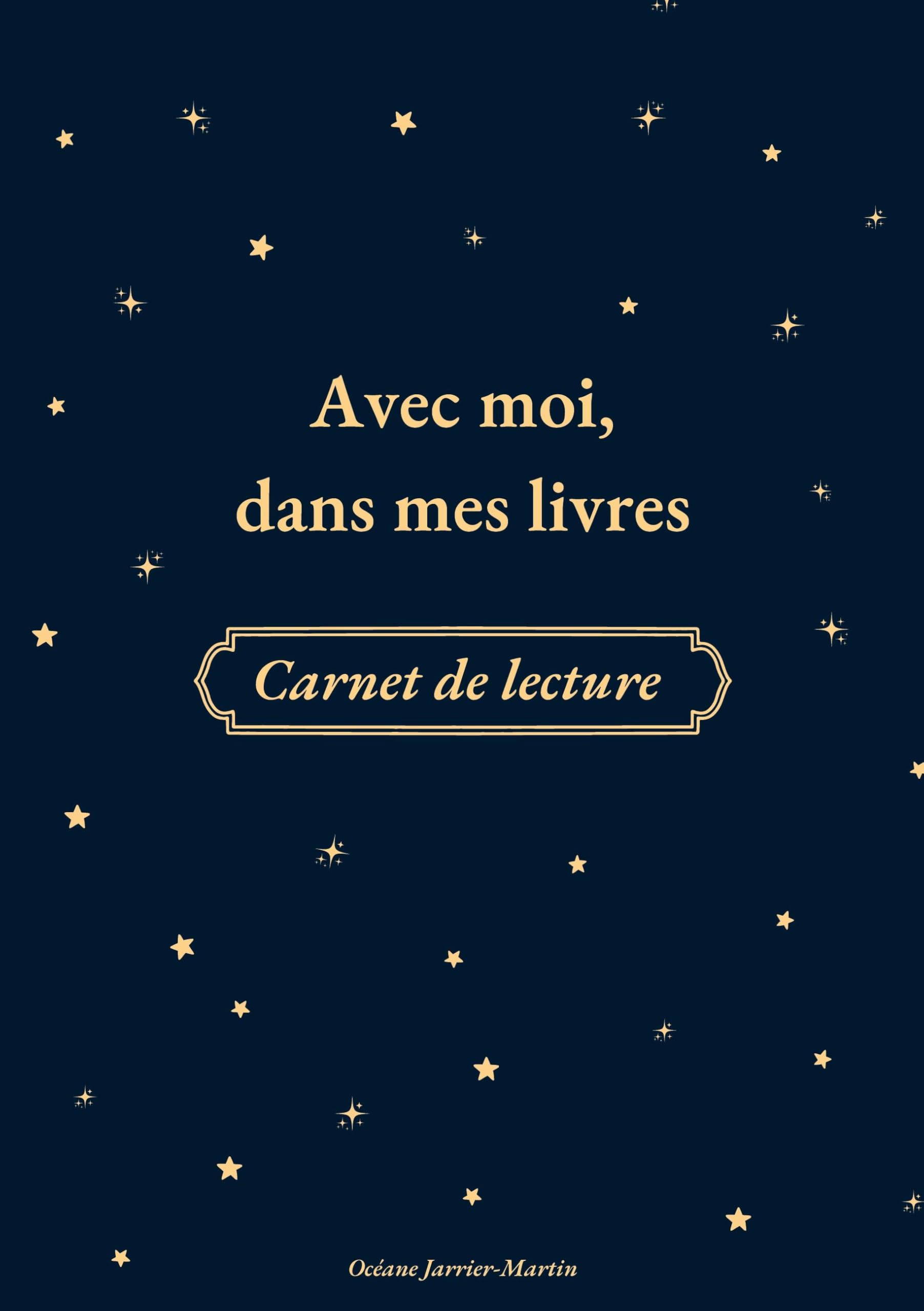 Avec moi, dans mes livres: Carnet de lecture à remplir