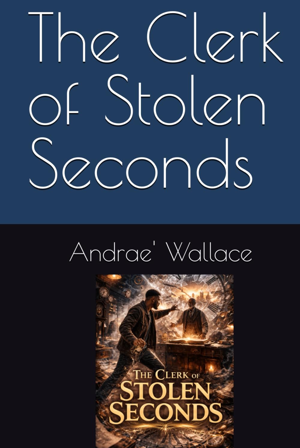 The Clerk of Stolen Seconds