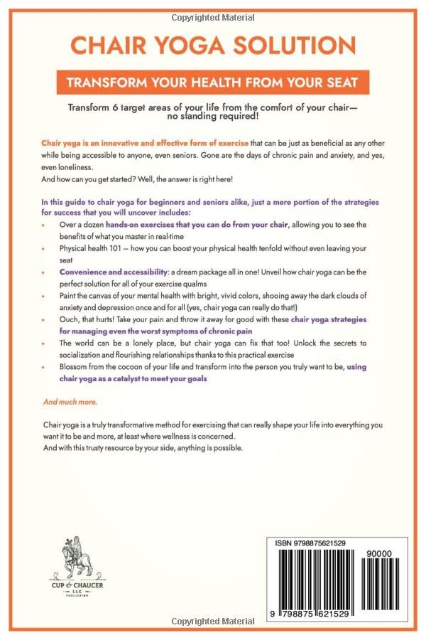 The Chair Yoga Solution: Transform Your Health From Your Seat: The 21-Day Beginner's Guide to Yoga for Everyone: Accessible Fitness, Chair Poses, Stress Relief, and the Path to Relaxation - Image 2