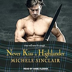 Page de couverture de Never Kiss a Highlander