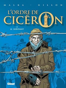 Paperback L'Ordre de Cicéron - Tome 03: Le survivant (French Edition) [French] Book