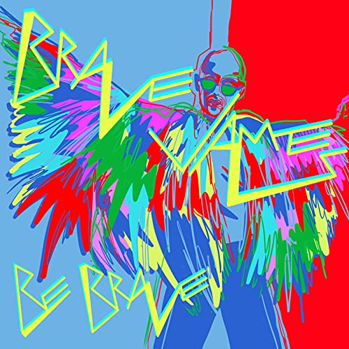 BE BRAVE de Brave James en Amazon Music Unlimited