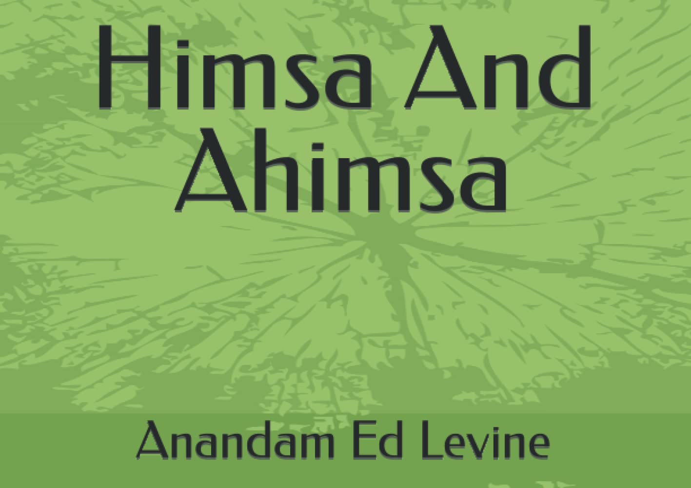 Himsa And Ahimsa