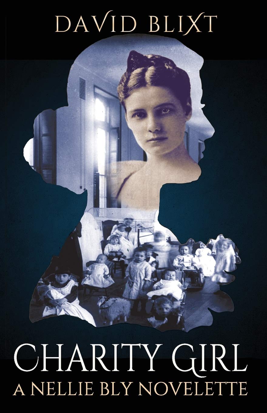 Charity Girl: A Nellie Bly Novelette: 2 (The Adventures of Nellie Bly)