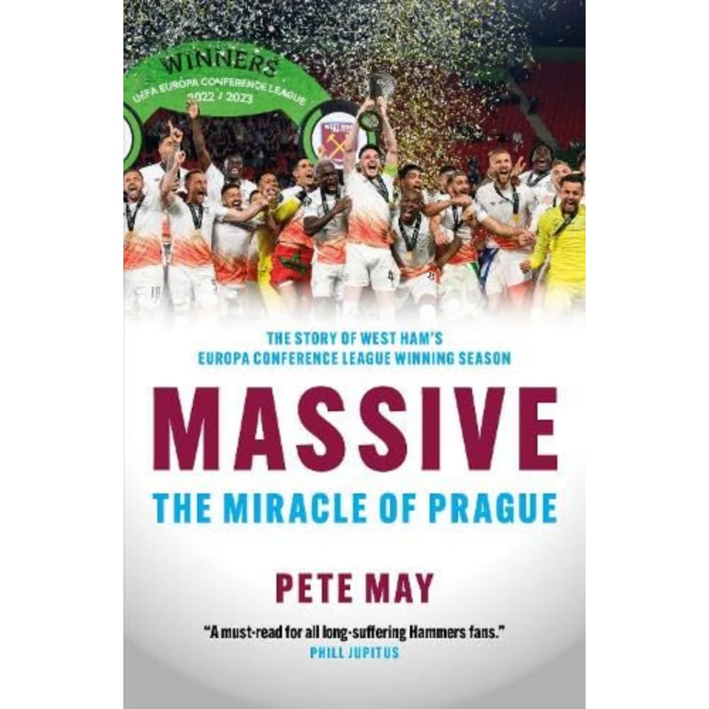 Massive: The Miracle of Prague - The story of West Ham’s Europa Conference League winning season