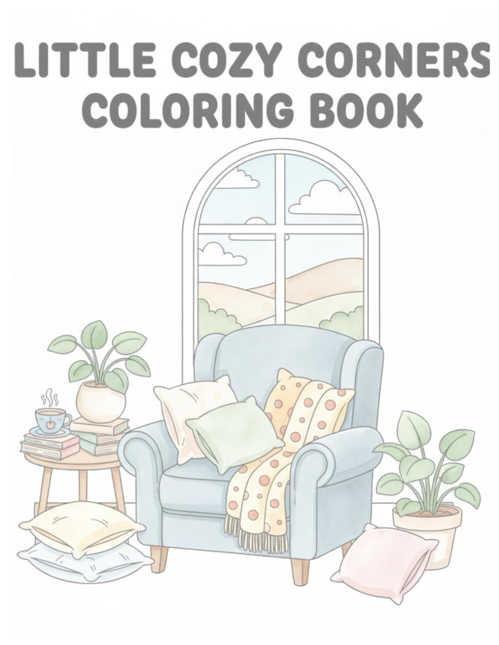 Little Cozy Corners Coloring Book