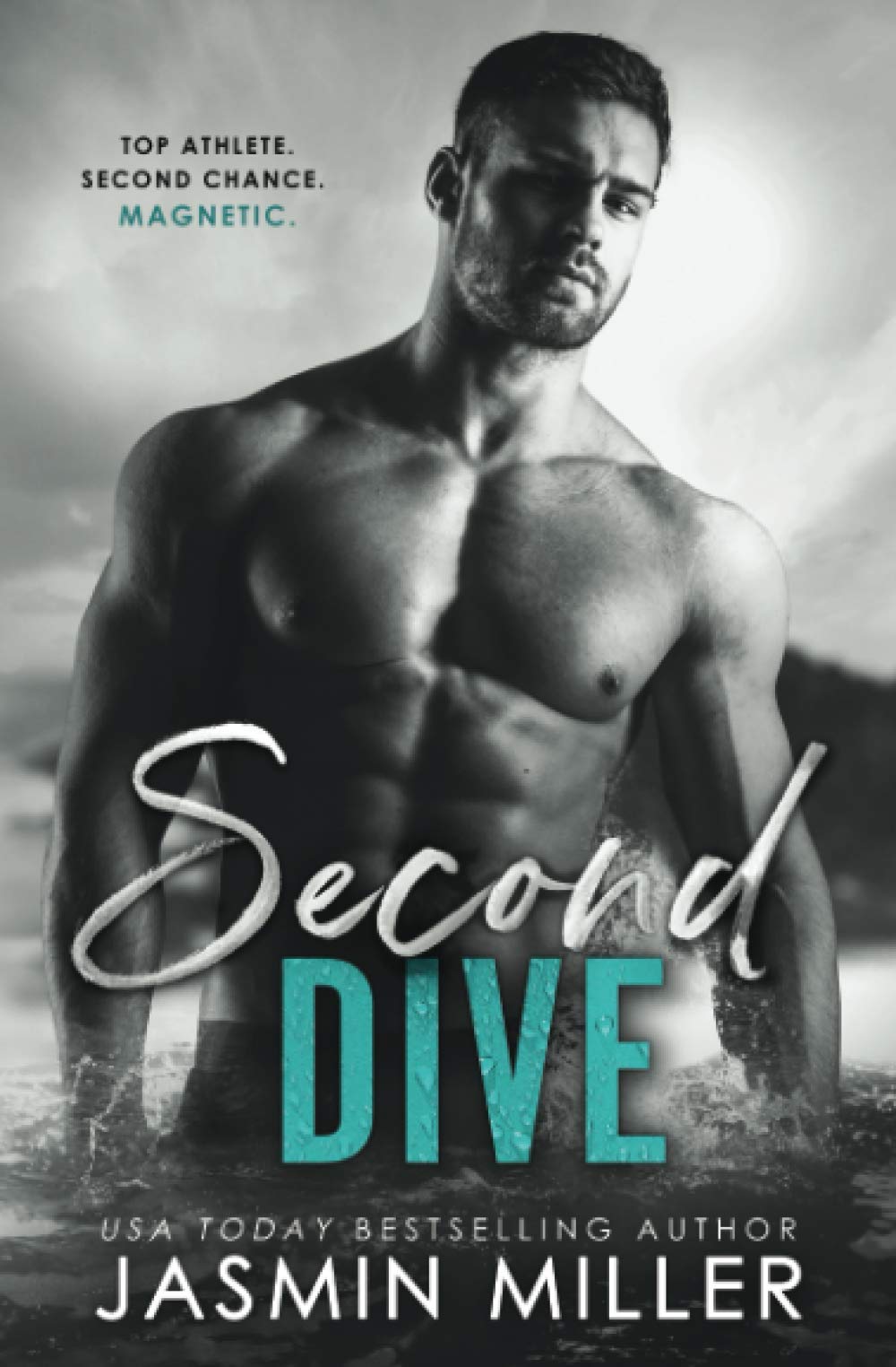 Second Dive: A Second Chance Sports Romance (Kings Of The Water)