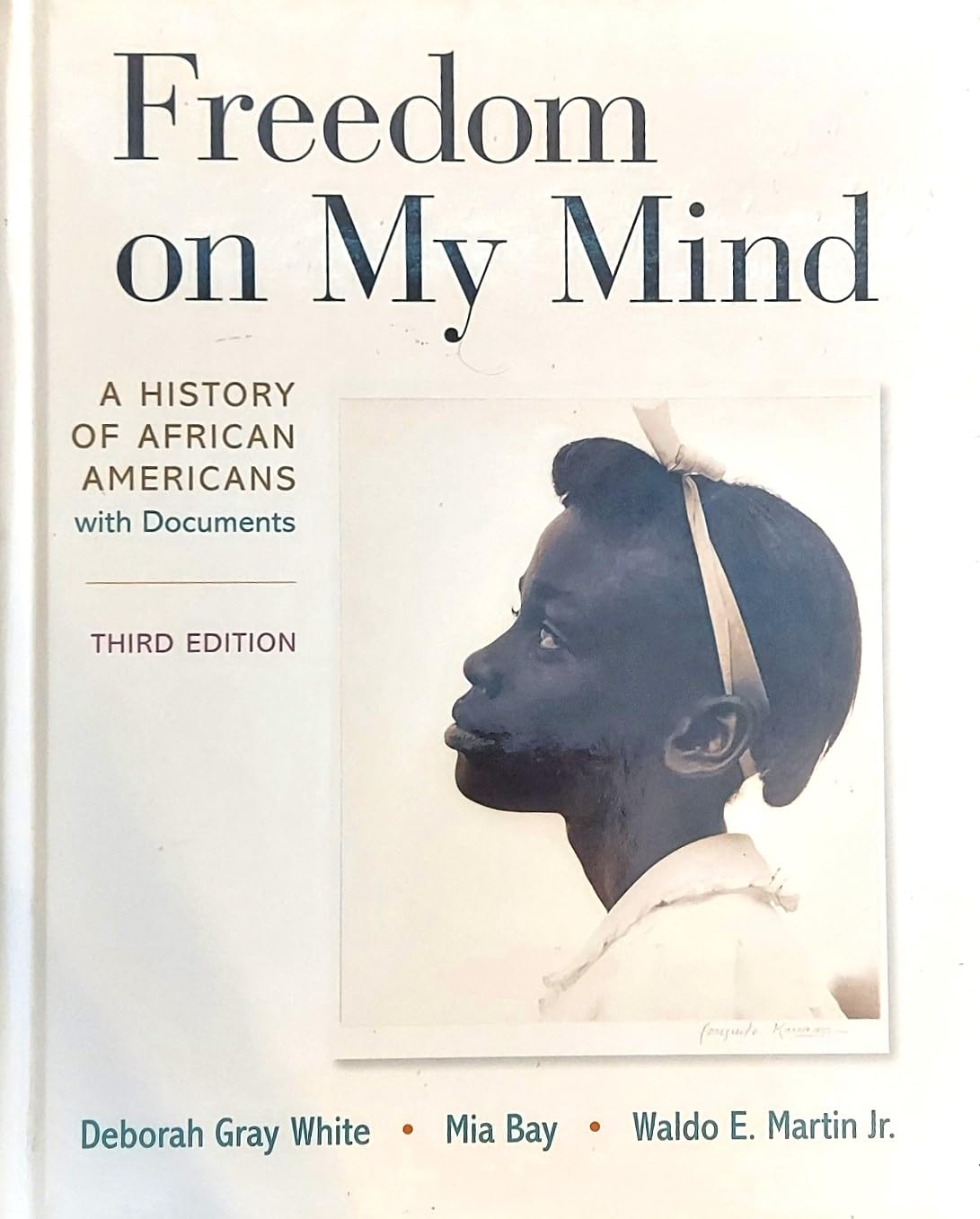 Freedom on My Mind (High School): A History of African Americans, With Documents