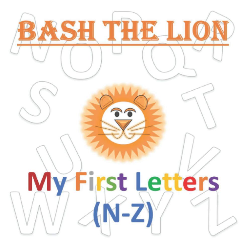 Bash the Lion My First Letters (N-Z)
