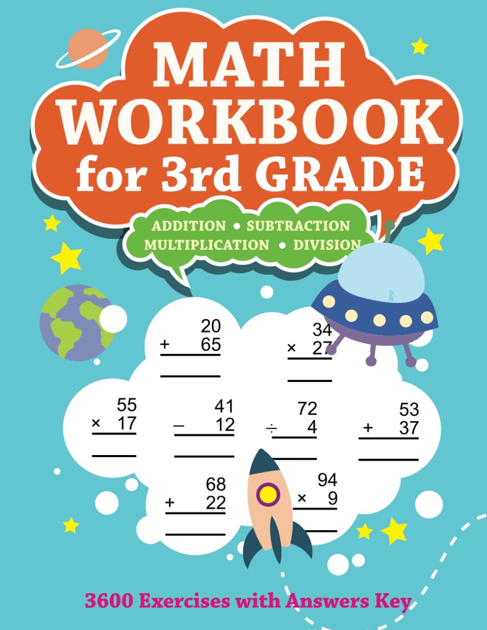 Math Workbook for 3rd Grade: Addition, Subtraction, Multiplication, Division 3600 Exercises With Answers Key