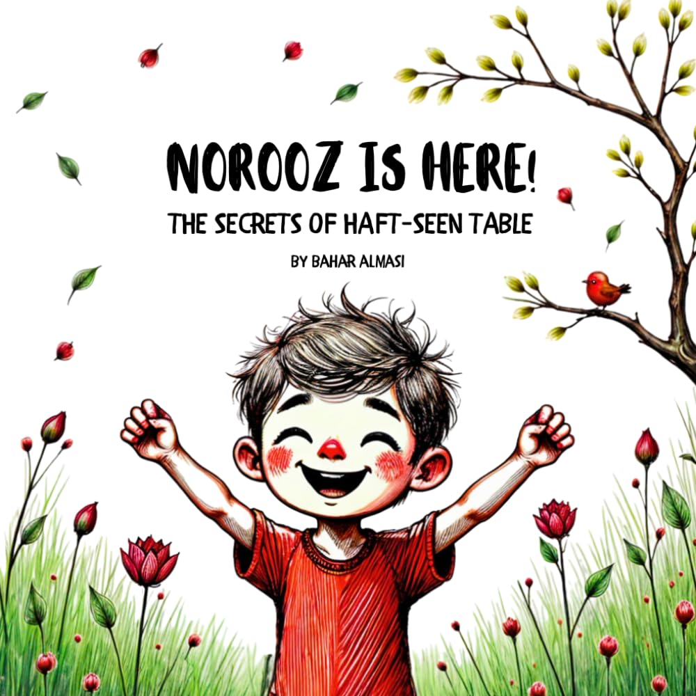 Norooz is Here: The Secrets of Haft-Seen Table (Iranian Culture)