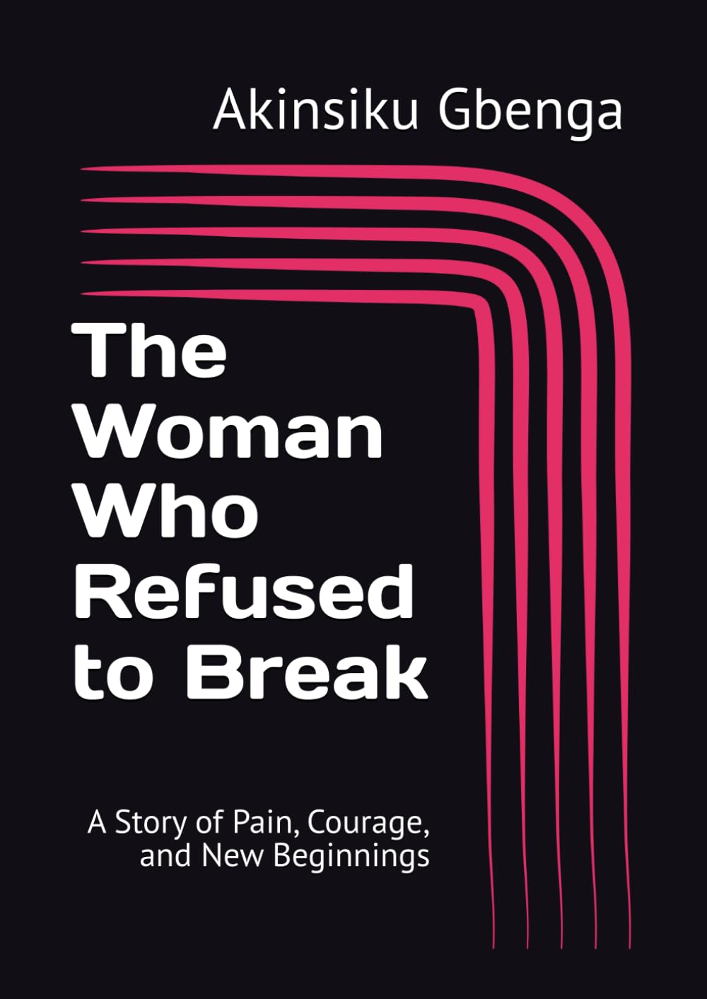 The Woman Who Refused to Break: A Story of Pain, Courage, and New Beginnings