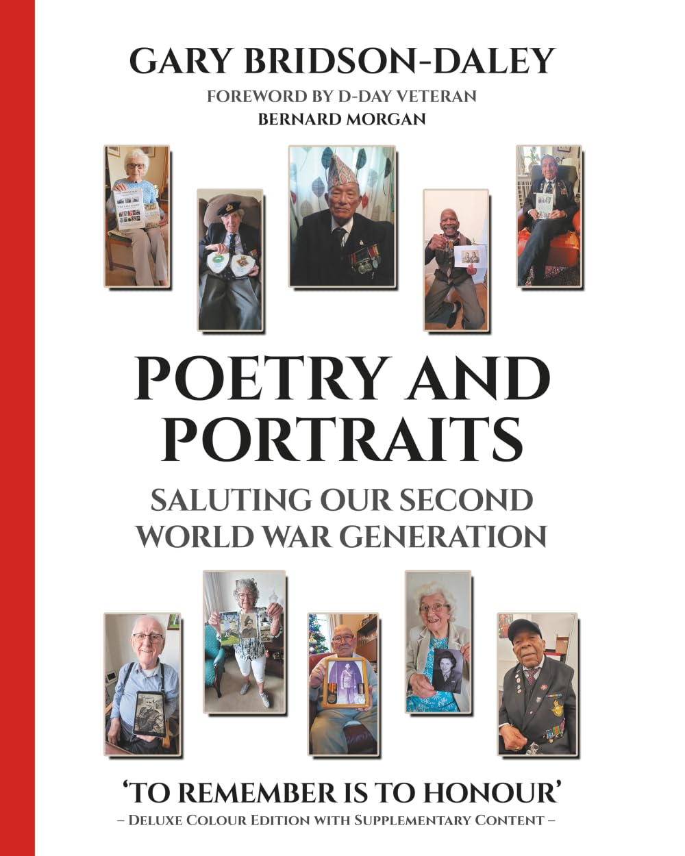 Poetry and Portraits: Saluting our Second World War Generation - Deluxe Colour Edition with Supplementary Content