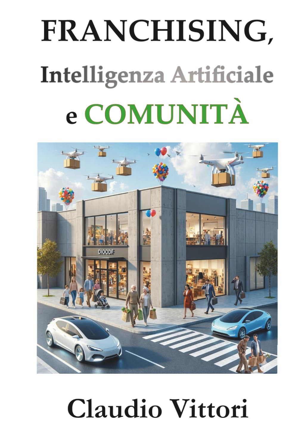 Franchising, Intelligenza Artificiale e Comunità