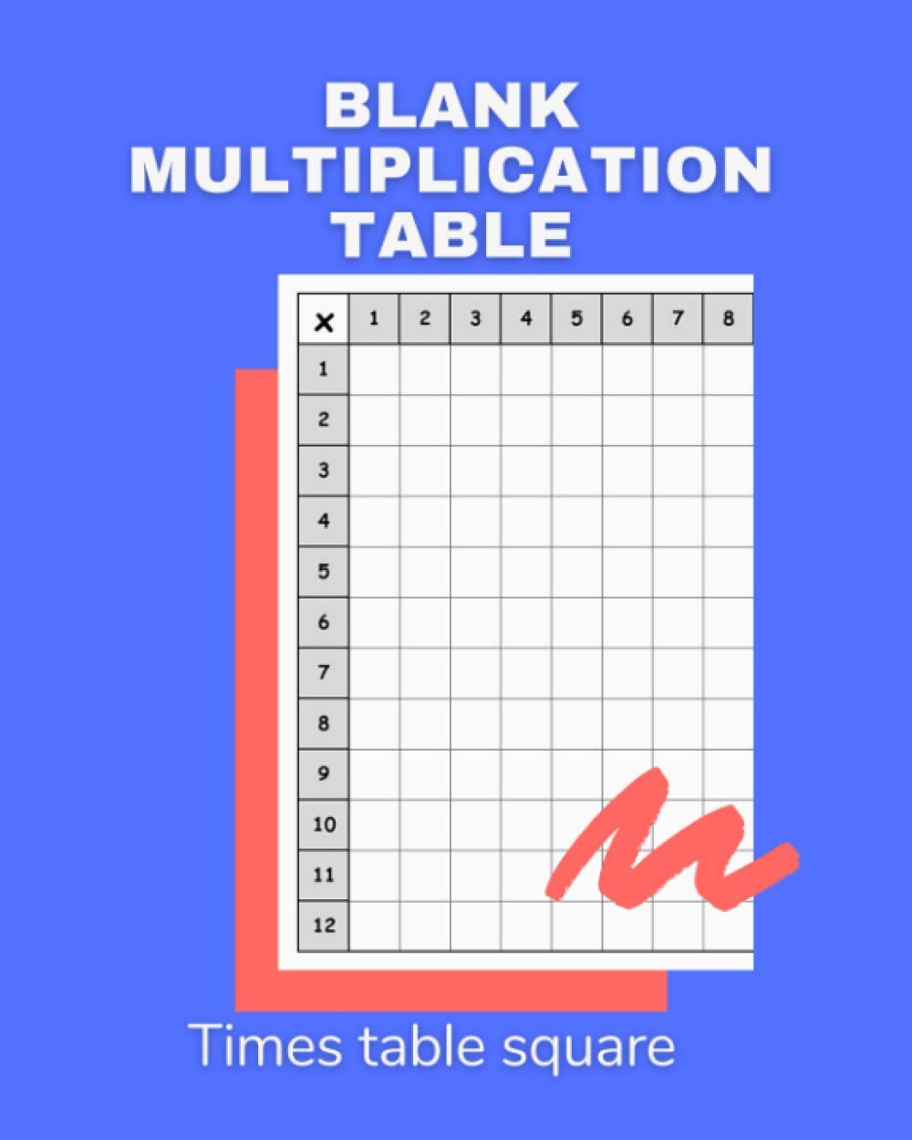 Blank multiplication table: Times table square