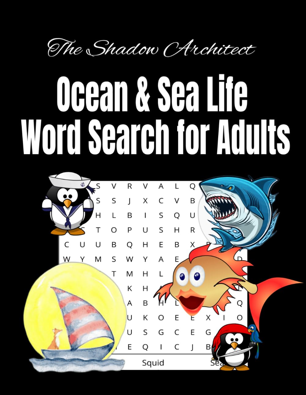 Ocean and sea life Word search puzzles: The Shadow Architect (The Shadow Architect Puzzle Books)