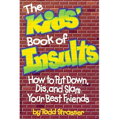 The Kids' Book of Insults