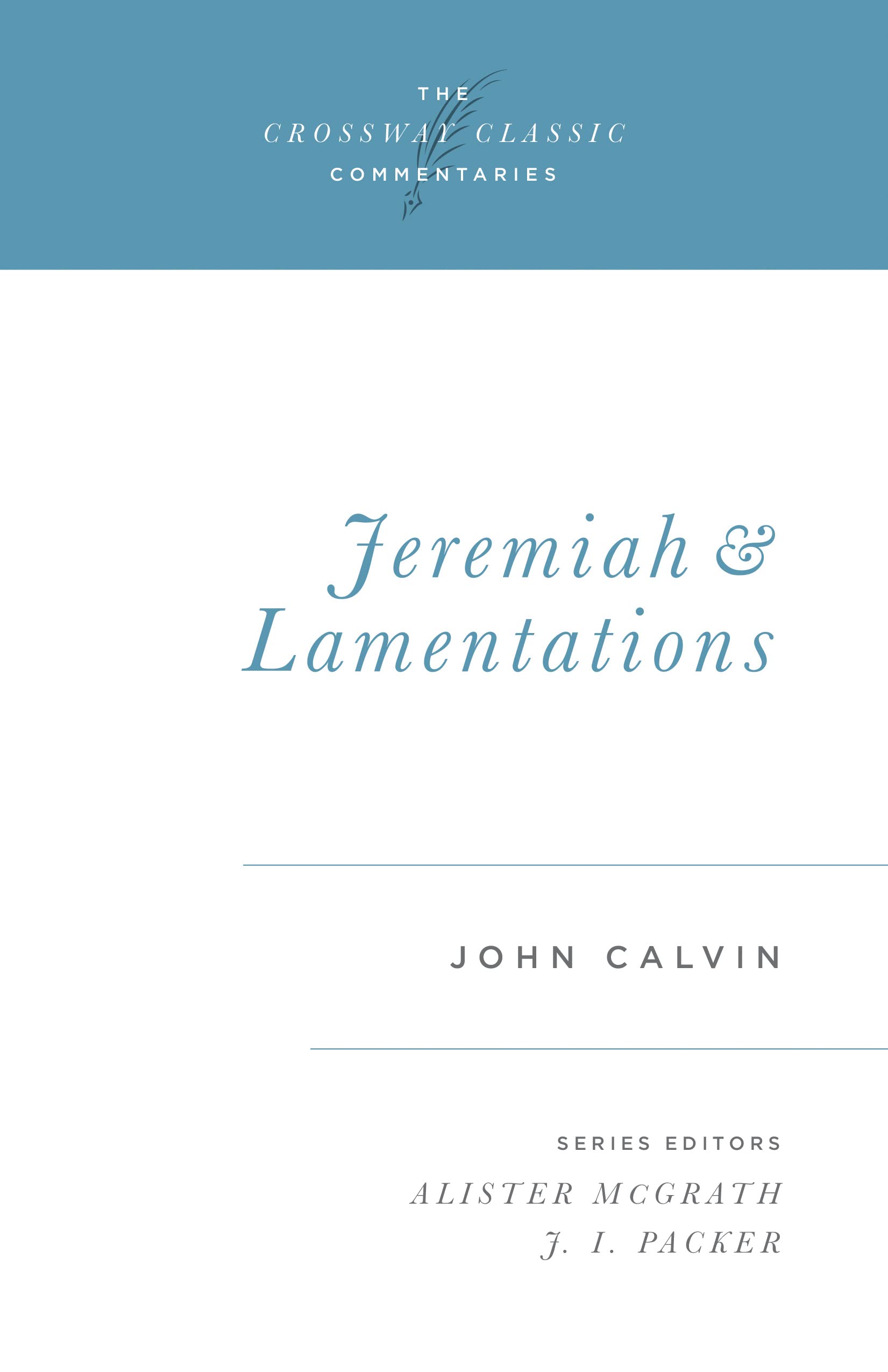 Jeremiah and Lamentations (Volume 23)