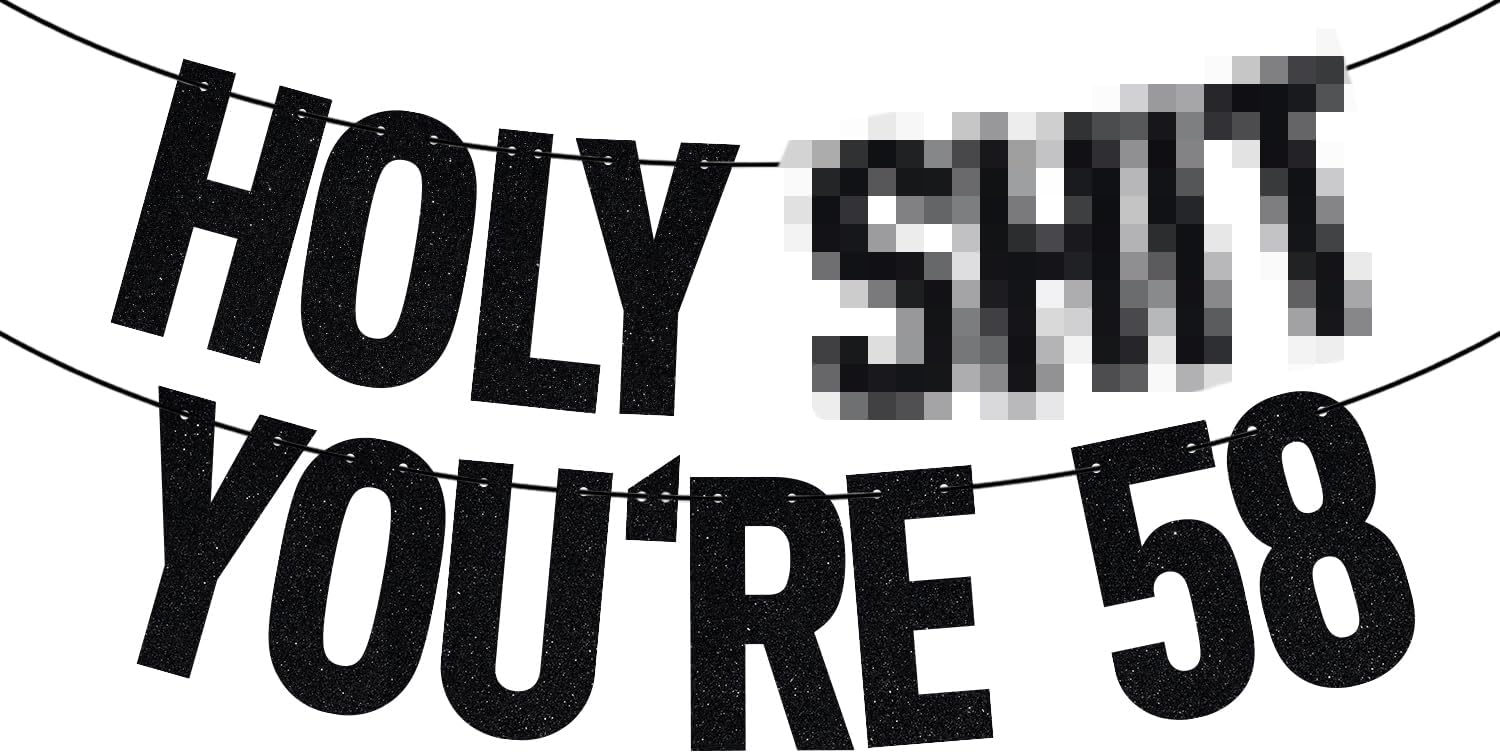 Black Glitter Holy Shit You're 58 Banner, Happy 58th Birthday/Cheers to 58 Years, Funny 58 Years Old Birthday Party Decorations Supplies