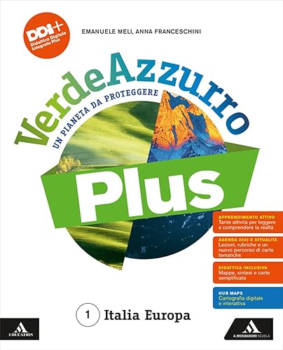 VerdeAzzurro Plus. Un pianeta da proteggere. Con Atlante, Le Regioni d'Italia. Per la Scuola media. Con e-book. Con espansione online. Italia Europa (Vol. 1)